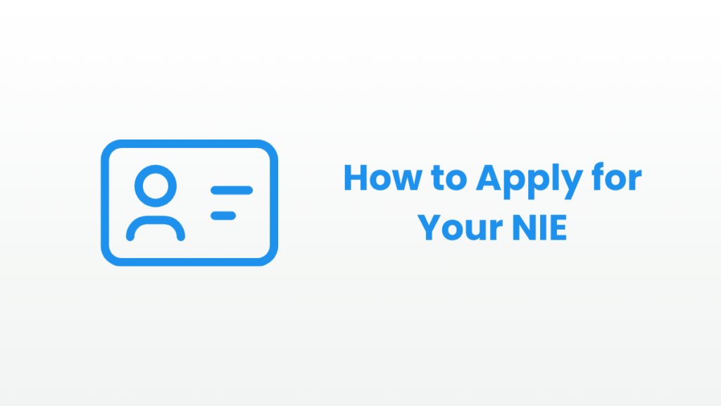 Blue illustrated ID card icon next to the title “How to Apply for Your NIE” on a light grey background. Select 80 more words to run Humanizer.