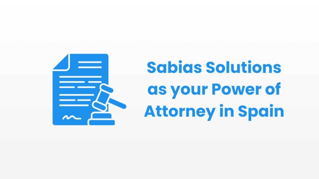 Illustration of a legal document with a judge’s gavel representing Power of Attorney services in Spain by Sabias Solutions.