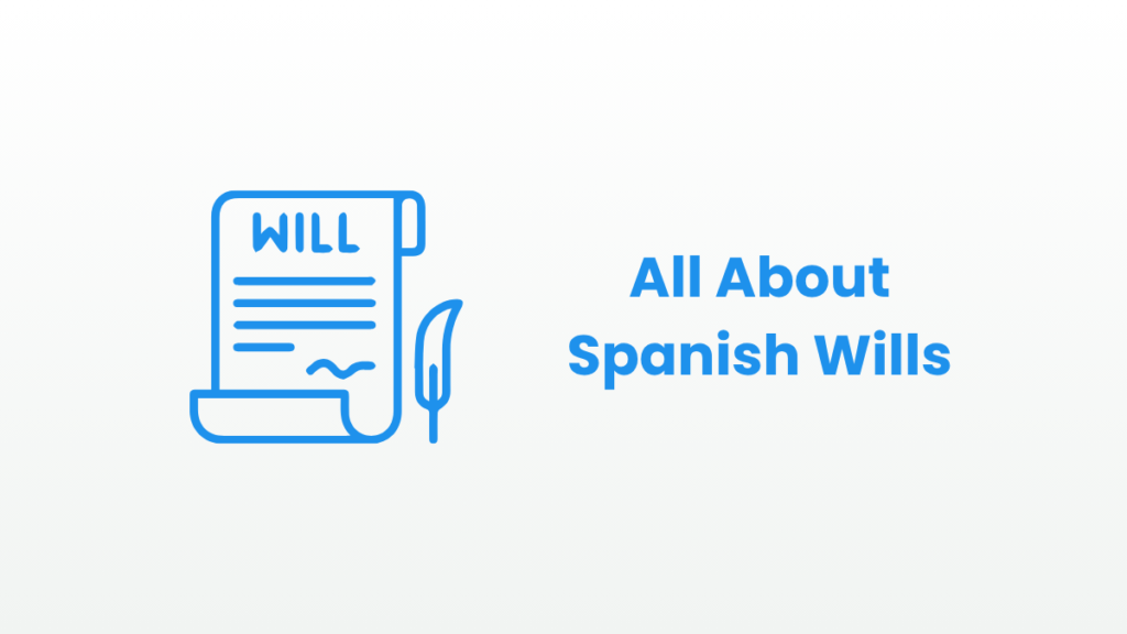 Will document icon with feather pen and text “All About Spanish Wills”
