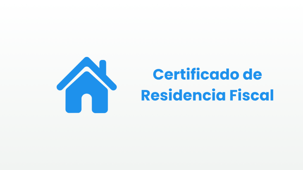 Blue house icon with text “Certificado de Residencia Fiscal” on a light background