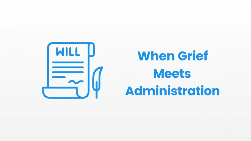 When Grief meets administration